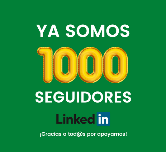 74 - ¡YA SOMOS 1.000 SEGUIDORES EN LINKEDIN!